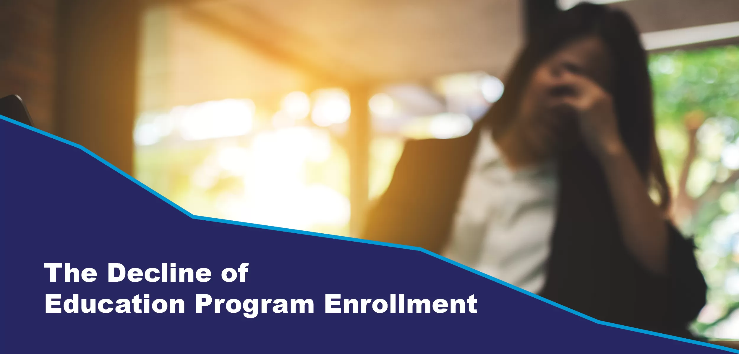 The Decline Of Education Program Enrollment Ardeo